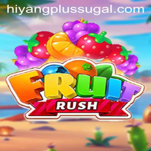 FruitRush: Dive into the Juicy Adventure with Hiyang Plus App